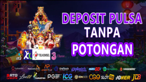 Link Slot Deposit Pulsa Gacor Terpercaya